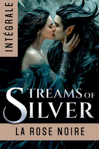 Streams of Silver, l'Intégrale
