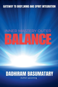 Inner Mastery Outer Balance