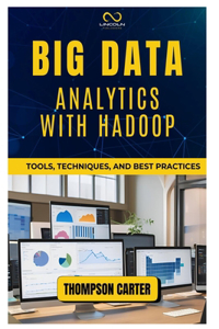 Big Data Analytics with Hadoop