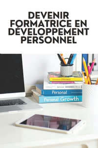 Devenir Formatrice En Développement Personnel
