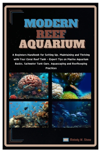 Modern Reef Aquarium
