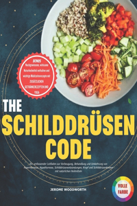 Der Schilddrüsen-Code 2024
