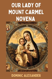 Our Lady of Mount Carmel Novena