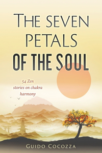 The seven petals of the soul