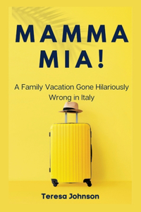 Mamma Mia!