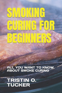 Smoking Curing for Beginners