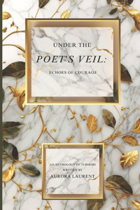 Under the Poet's Veil