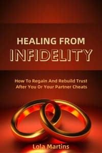 Healing From Infidelity