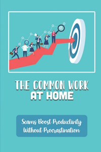 The Common Work At Home Scams