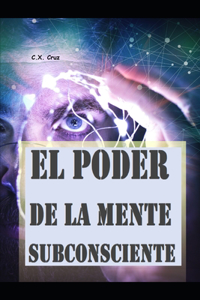 poder de la mente subconsciente