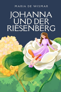 Johanna und der Riesenberg