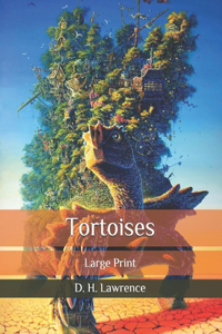 Tortoises: Large Print