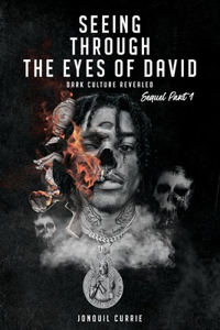 Seeing Through The Eyes Of David