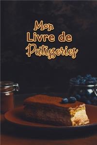Mon Livre de Patisseries