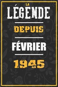 La Légende Depuis FÉVRIER 1945
