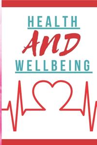 Health and wellbeing