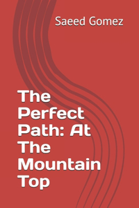 The Perfect Path
