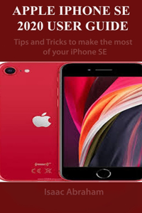 Apple iPhone Se 2020 User Guide