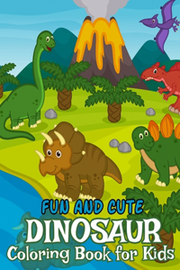 Fun and Cute Dinosaur Coloring Book for kids