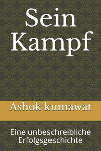 Sein Kampf