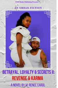 Betrayal, Loyalty & Secrets II