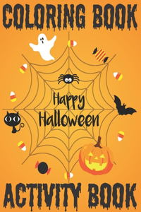 HAPPY HALLOWEEN Coloring Book Activity Book