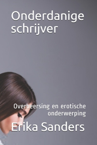 Onderdanige schrijver