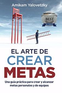 El Arte de Crear Metas