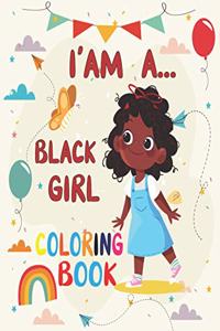 I' am A... Black girl coloring Book