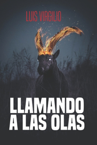 Llamando a las olas...