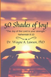 50 Shades of Joy