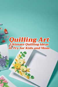 Quilling Art