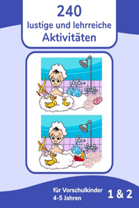 240 lustige und lehrreiche Aktivitäten für Vorschulkinder 4-5 Jahren 1 & 2