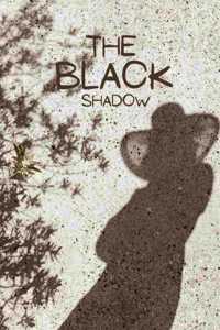 The BLACK SHADOW