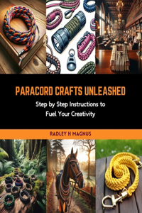 Paracord Crafts Unleashed