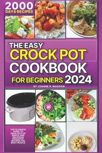 Easy Crock Pot Cookbook For Beginners 2024