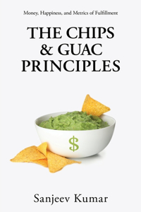 Chips and Guac Principle