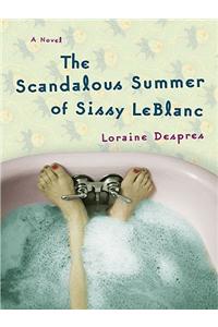 The Scandalous Summer of Sissy LeBlanc