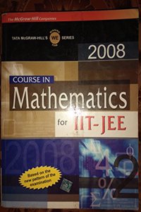 Course In Mathematics For Iit-Jee 2008