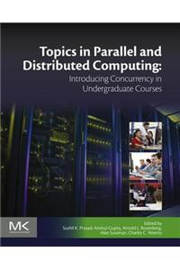 Topics in Parallel and Distributed Computing