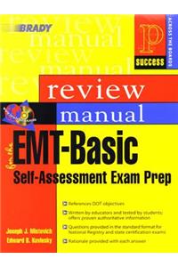 EMT-Basic Self Assessment Exam Review Manual 5+1 Package