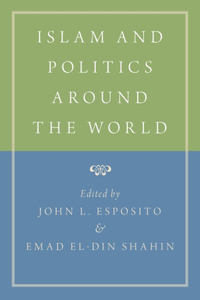 Islam and Politics Around the World