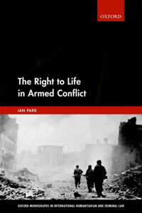 Right to Life in Armed Conflict