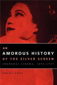 An Amorous History of the Silver Screen