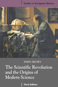 Scientific Revolution and the Origins of Modern Science