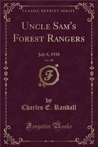 Uncle Sam's Forest Rangers, Vol. 300: July 8, 1938 (Classic Reprint)