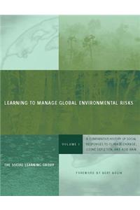 Learning to Manage Global Environmental Risks