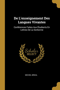De L'enseignement Des Langues Vivantes