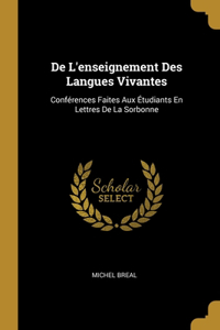 De L'enseignement Des Langues Vivantes