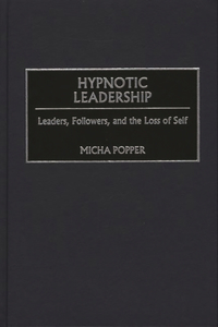 Hypnotic Leadership